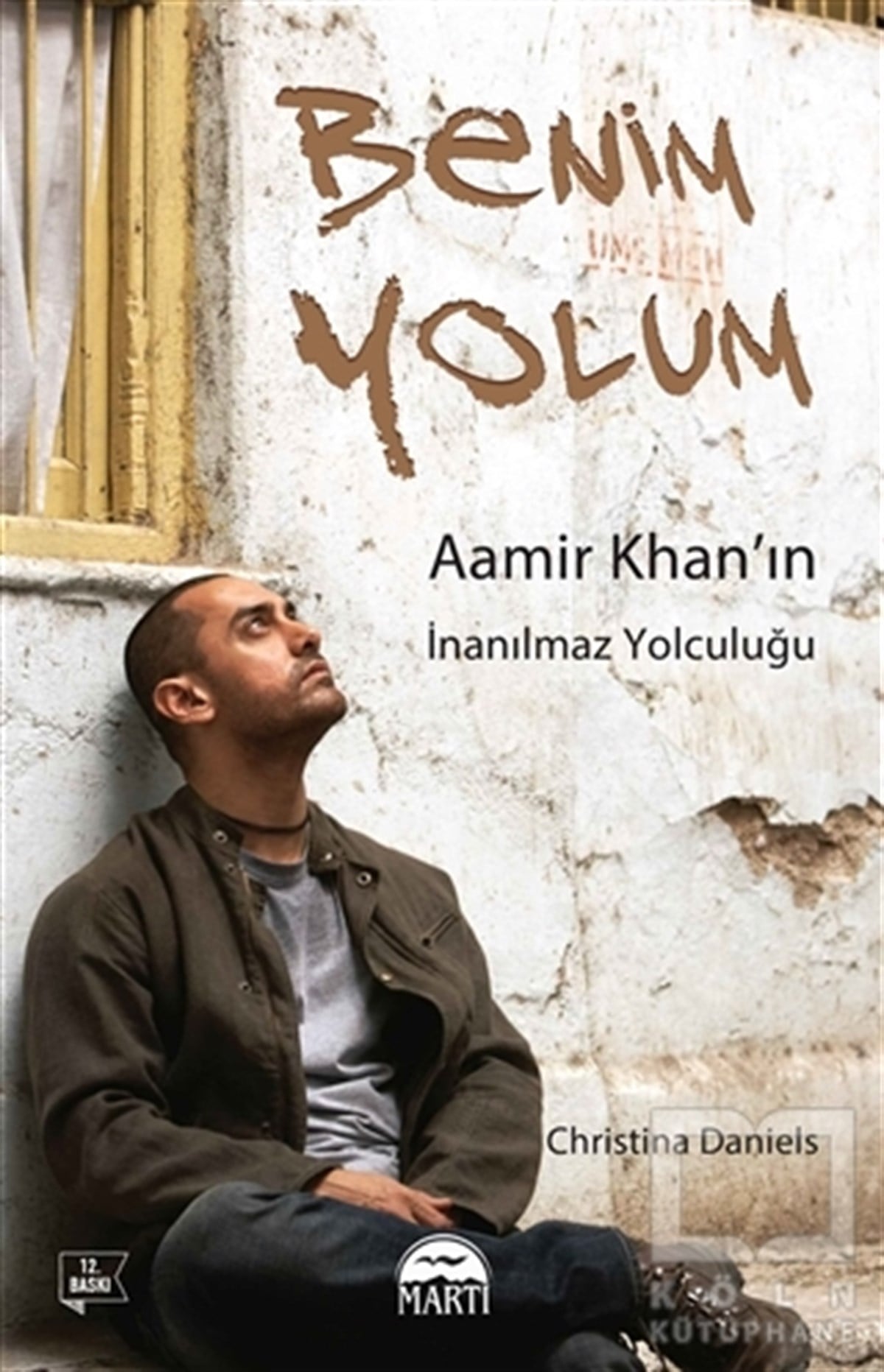 Christina DanielsBiyografi-OtobiyogafiBenim Yolum: Aamir Khan'ın İnanılmaz Yolculuğu