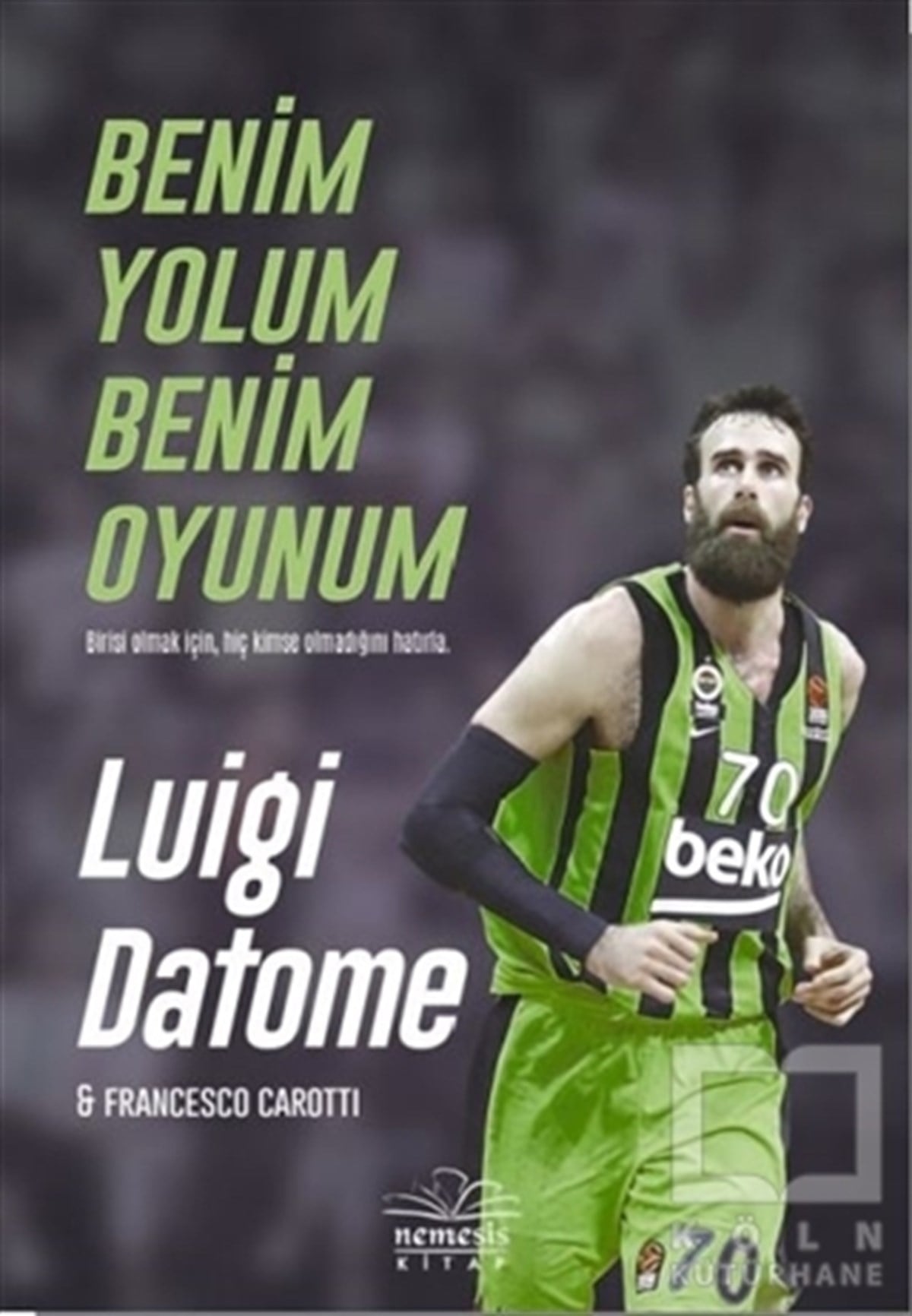 Luigi DatomeBiyografi & Otobiyografi KitaplarıBenim Yolum Benim Oyunum