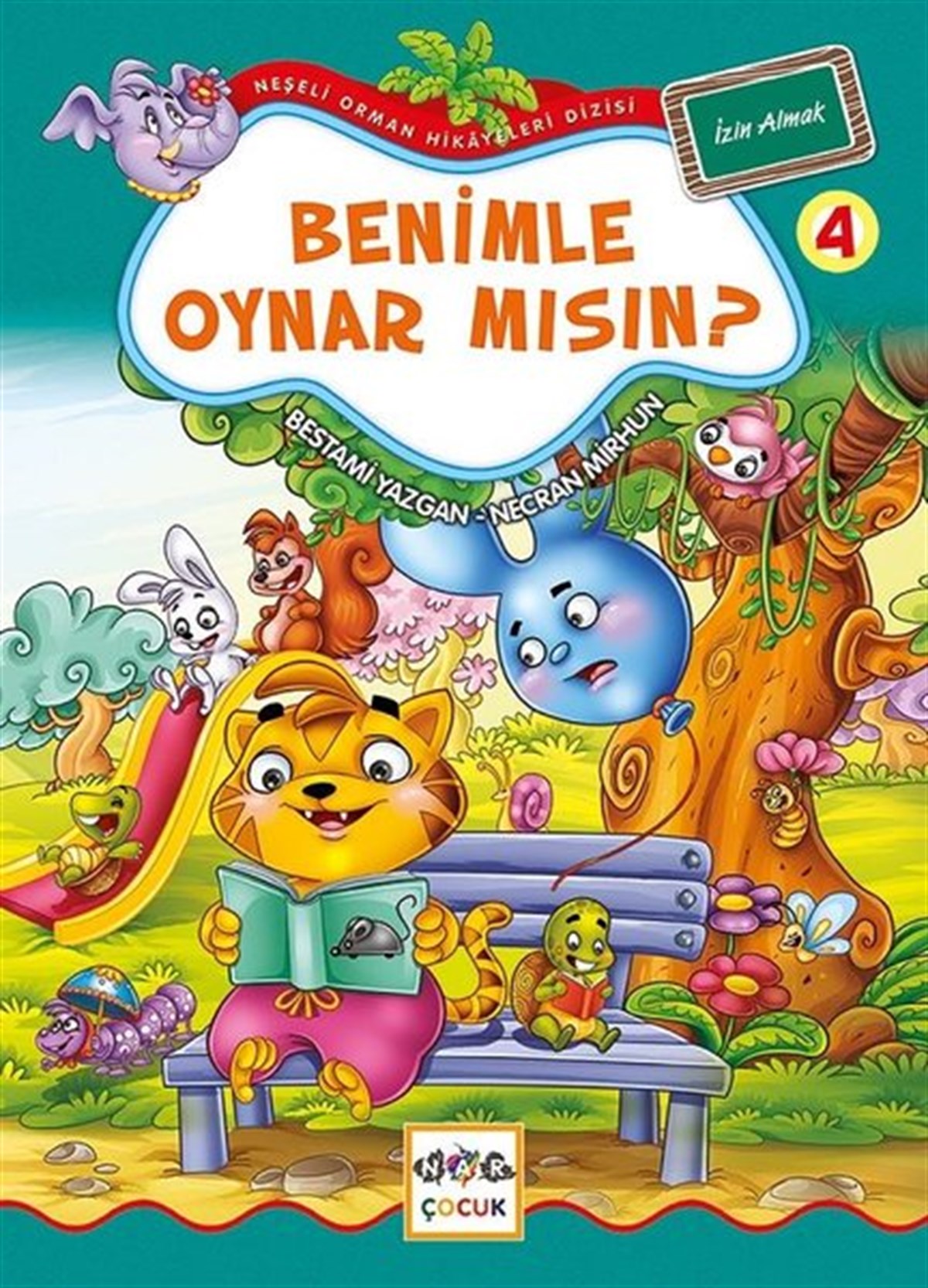Bestami YazganOkul Öncesi KitaplariBenimle Oynar mısın? 4-Neşeli Orman Hikayeleri Dizisi-Büyük Boy