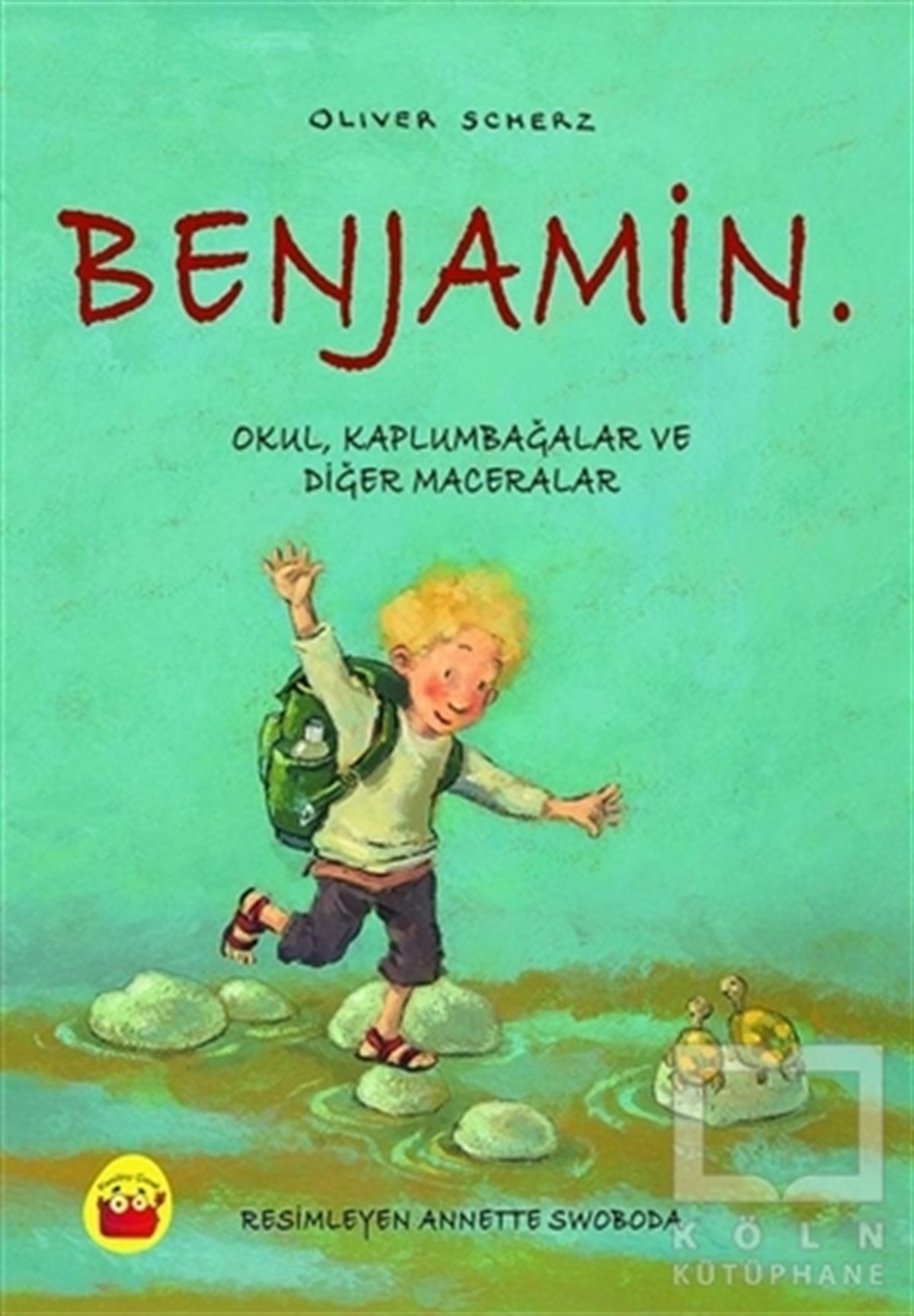 Oliver ScherzÇocuk RomanlarıBenjamin.