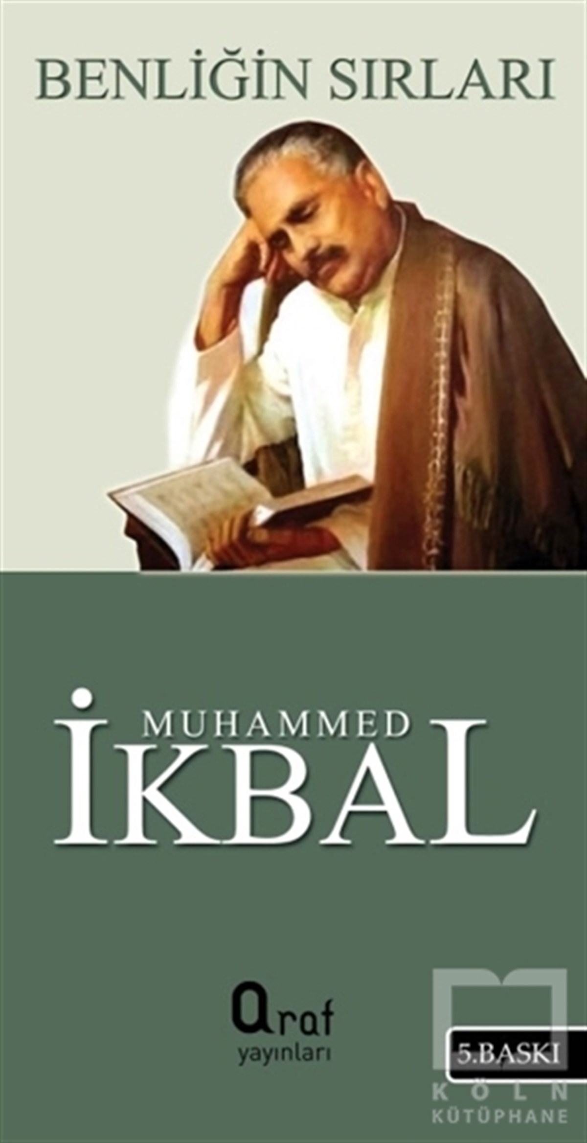 Muhammed İkbalDenemeBenliğin Sırları