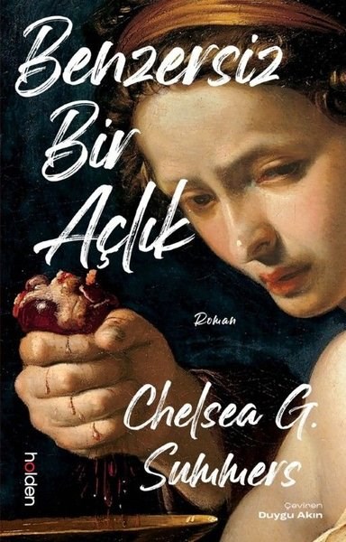 Chelsea G. SummersDünya RomanBenzersiz Bir Açlık