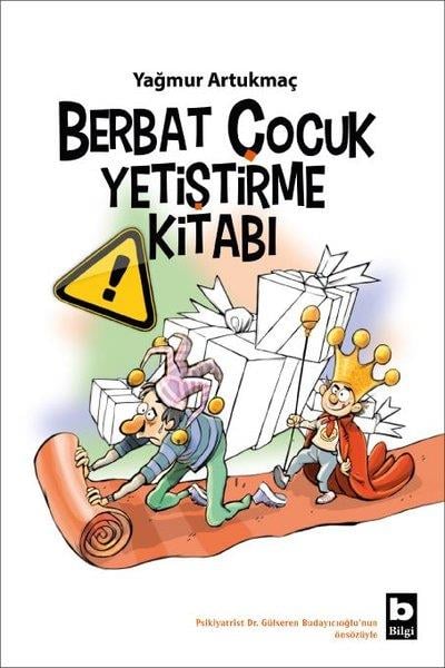 Yağmur ArtukmaçAile - ÇocukBerbat Çocuk Yetiştirme Kitabı