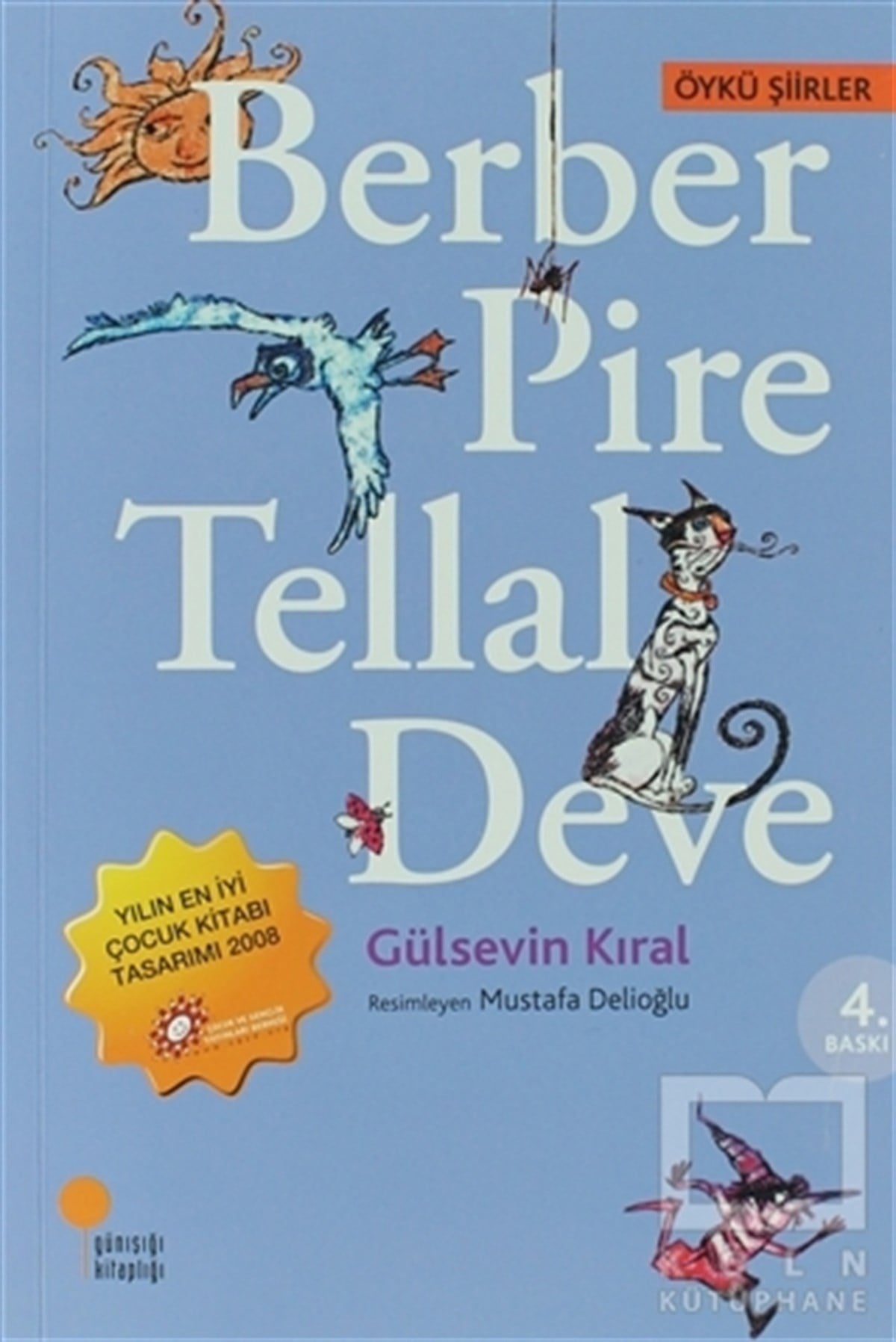 Gülsevin KıralŞiir KitaplarıBerber Pire Tellal Deve
