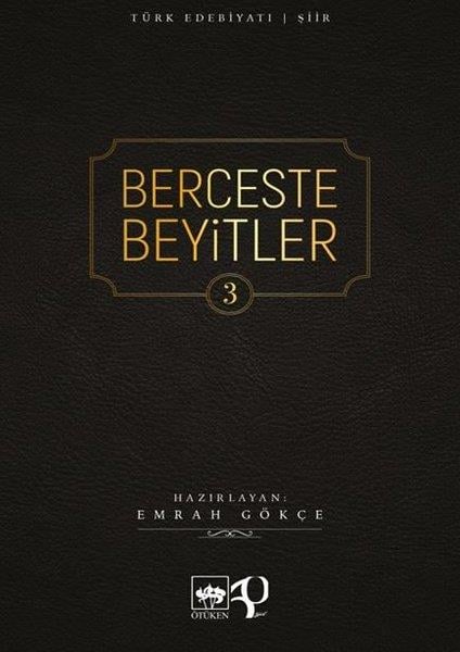Emrah GökçeTürk ŞiiriBerceste Beyitler - 3