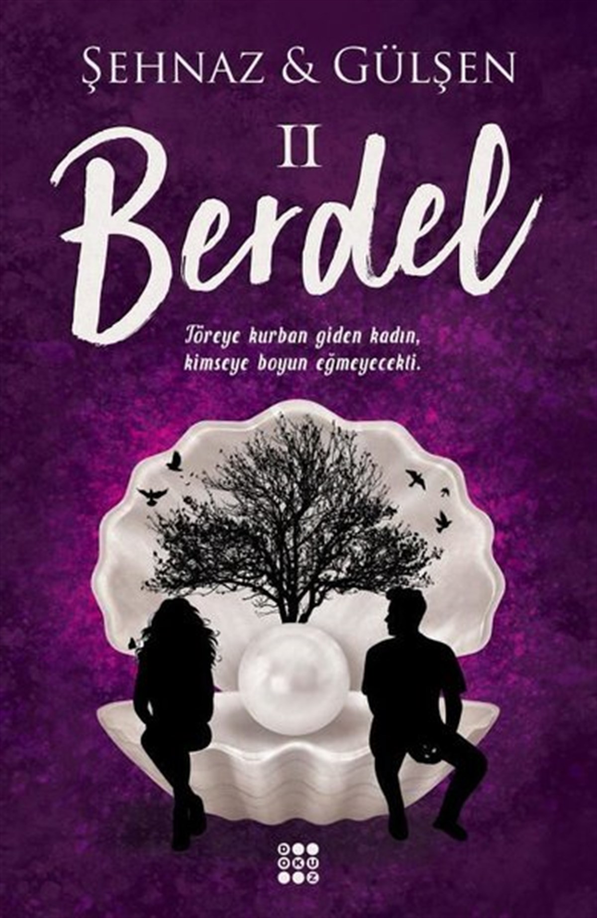 Şehnaz GülşenAşk Kitapları & Aşk RomanlarıBerdel - 2