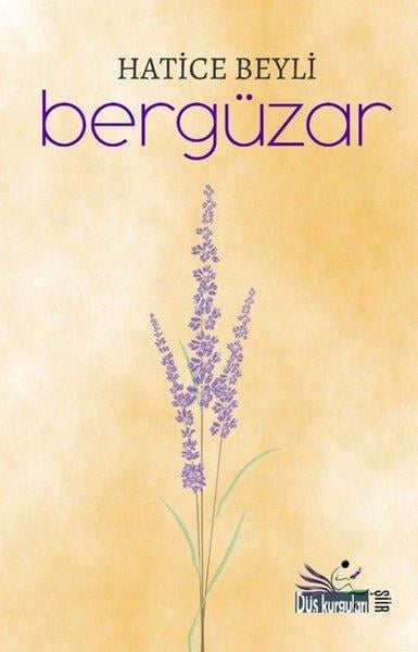 Hatice BeyliTürk ŞiiriBergüzar