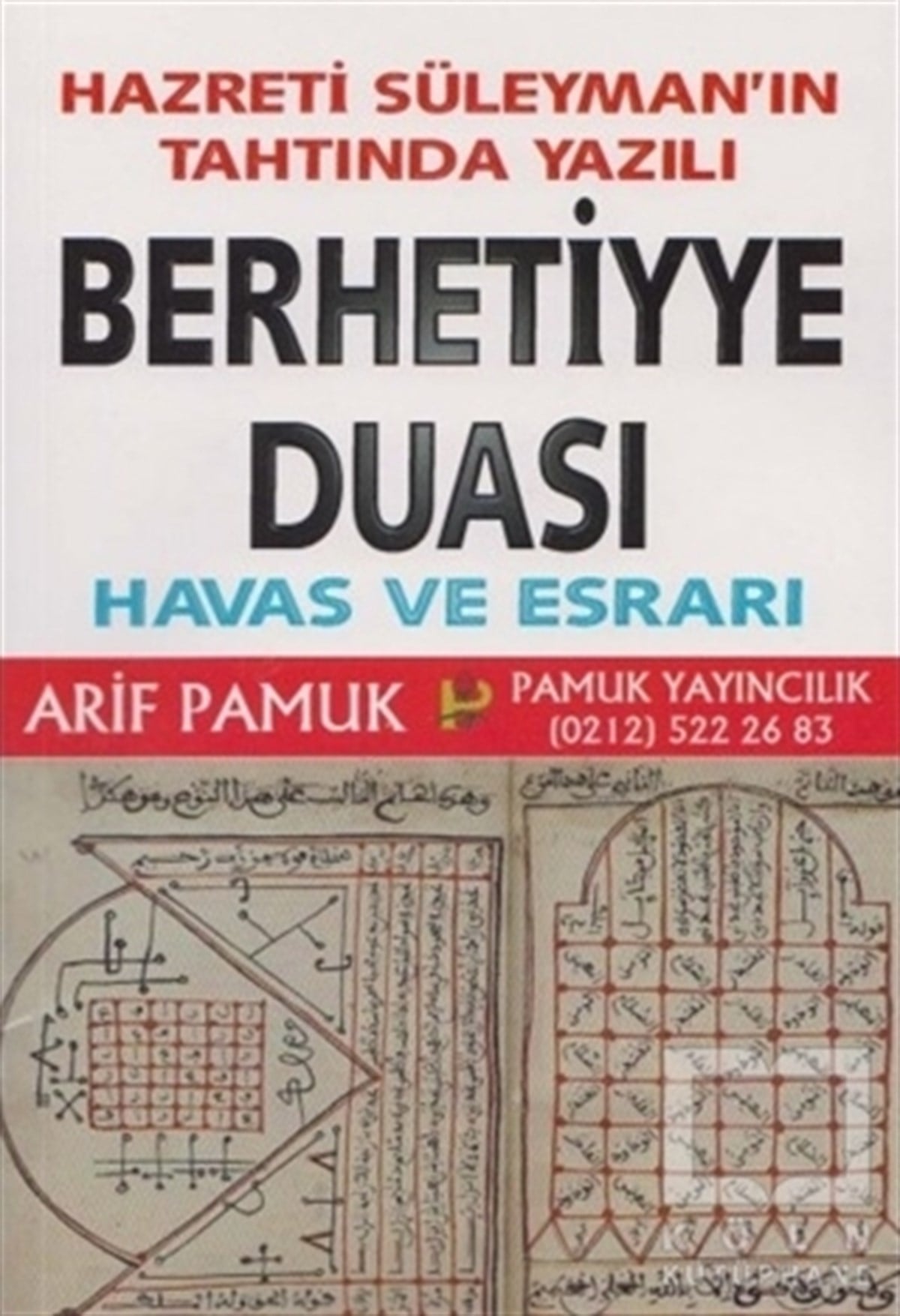 Arif PamukKuran-ı Kerim ve Kuran-ı Kerim Üzerine KitaplarBerhetiyye Havas ve Esrarı (Dua-012)