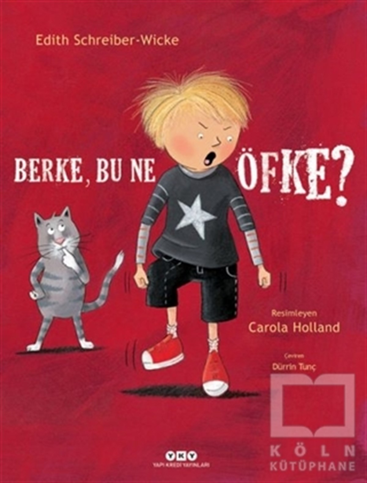 Peter WickeÇocuk RomanlarıBerke Bu Ne Öfke?