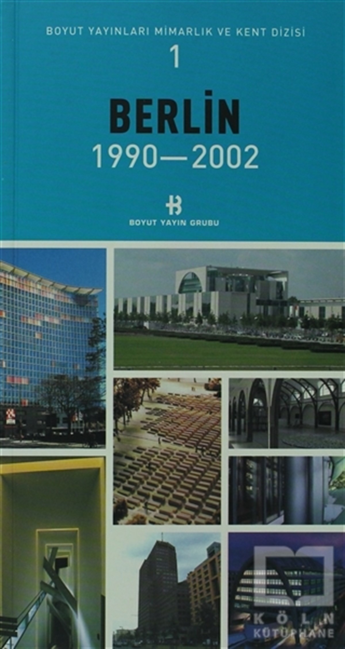 KolektifMimarlıkBerlin 1990-2002