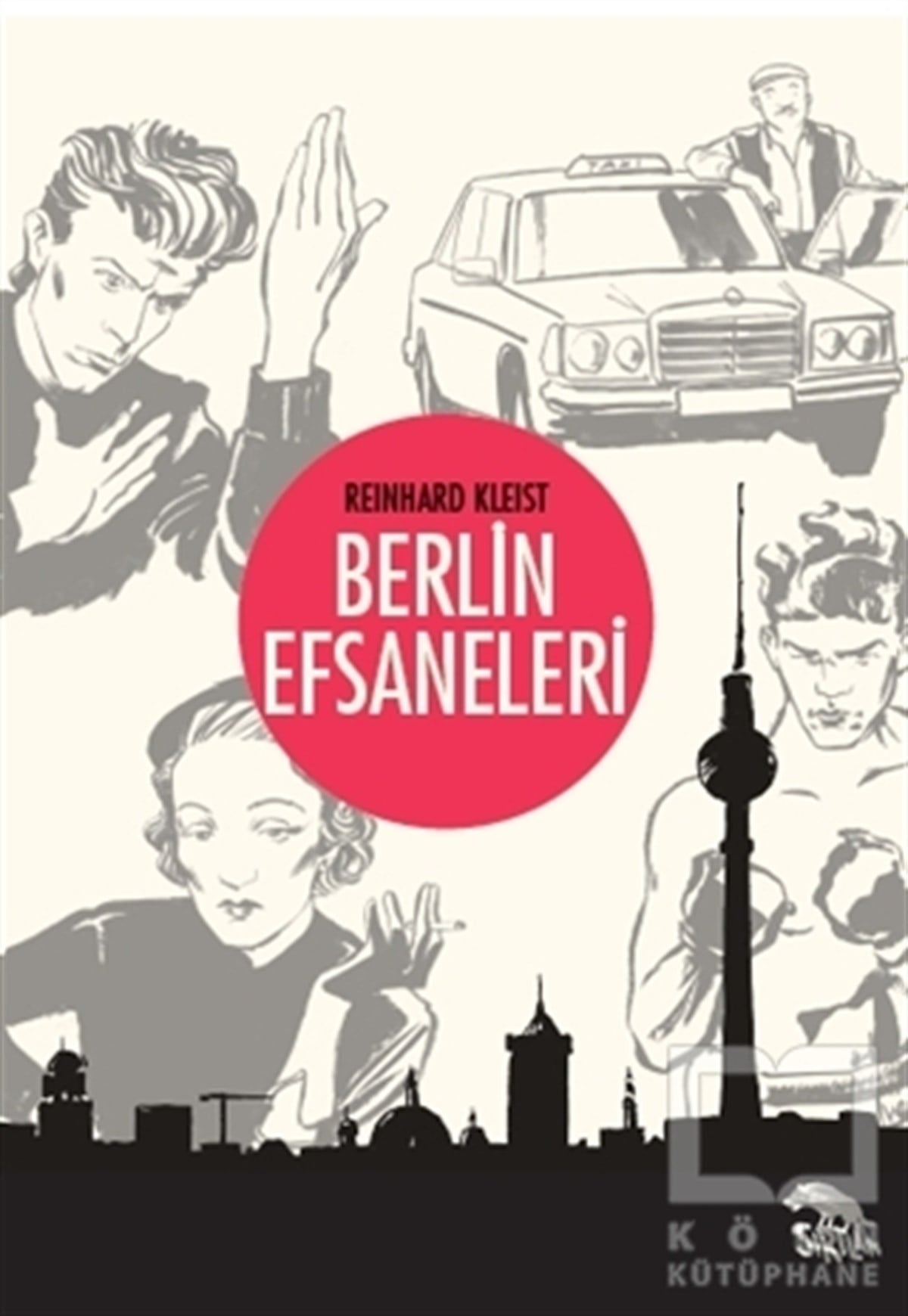 Reinhard KleistRomanBerlin Efsaneleri
