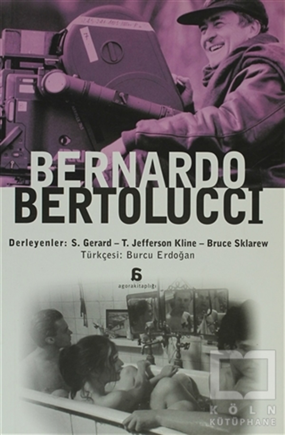 DerlemeFotoğraf, Sinema, TiyatroBernardo Bertolucci