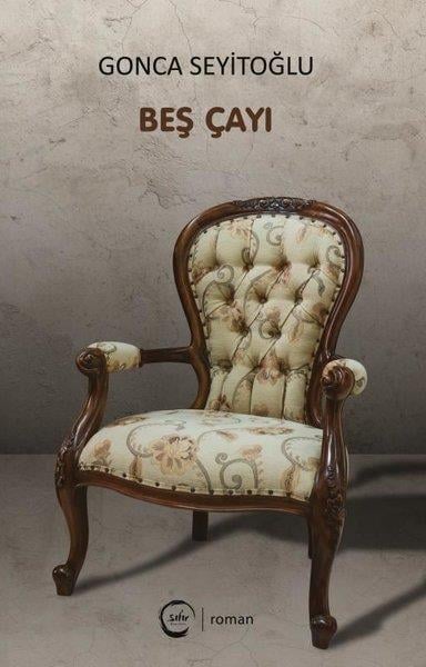 Gonca SeyitoğluTürkiye RomanBeş Çayı