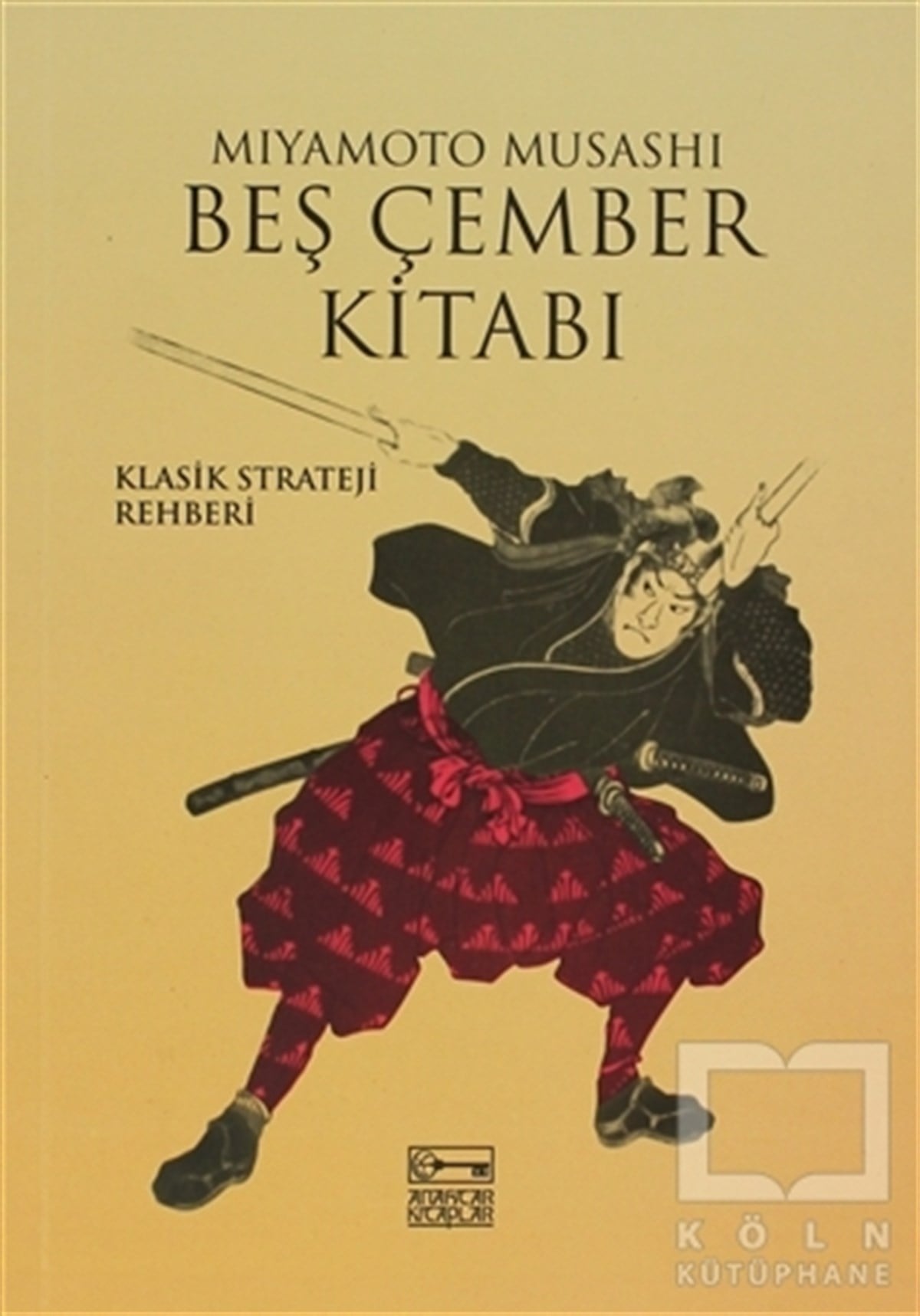 Miyamoto Musashiİş DünyasıBeş Çember Kitabı