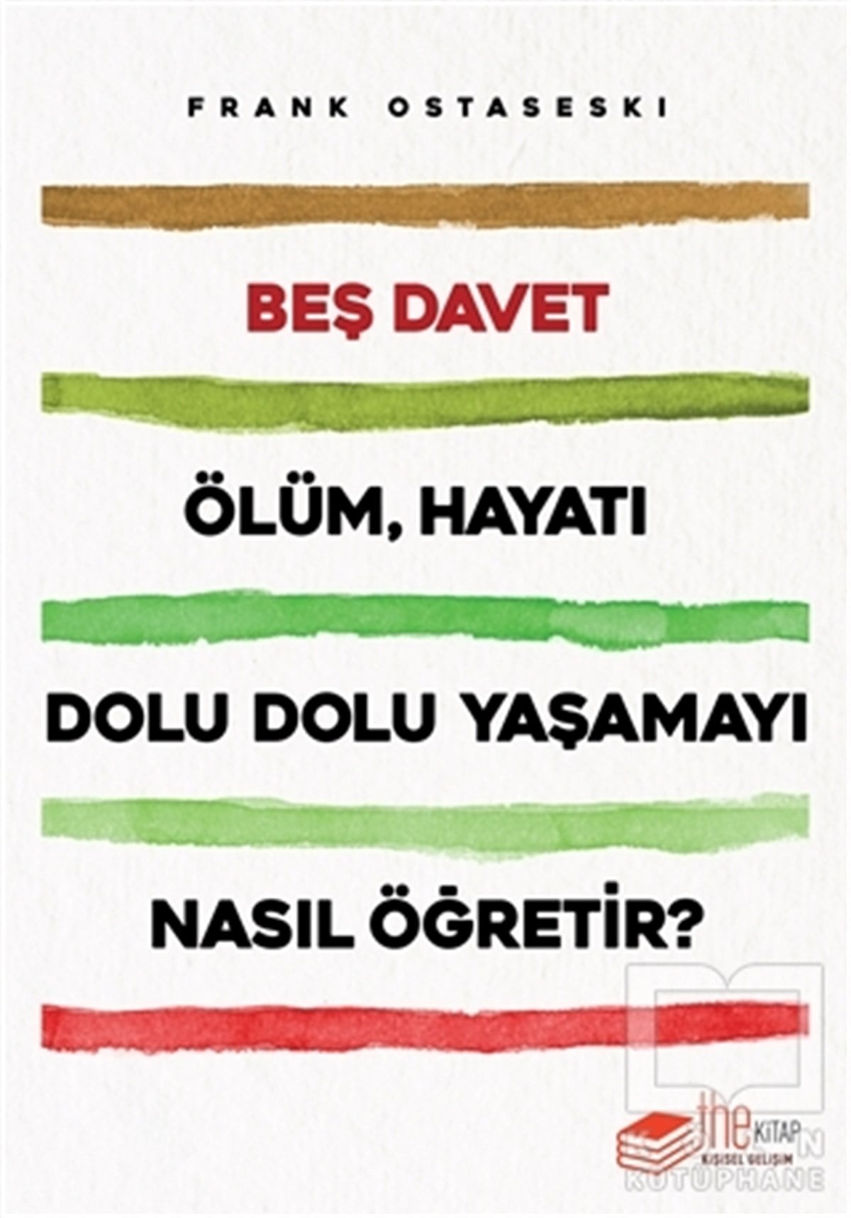 Frank OstaseskiKişisel GelişimBeş Davet