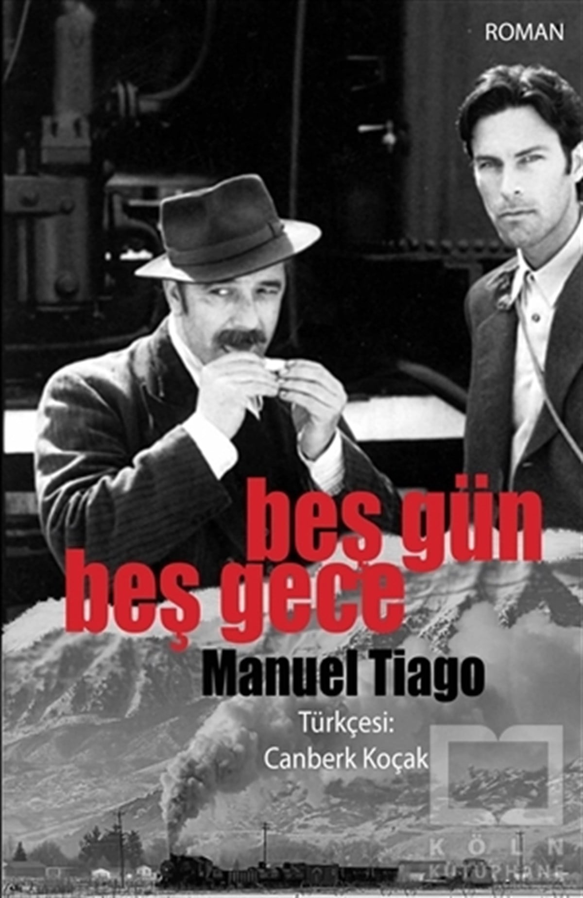 Manuel TiagoRomanBeş Gün Beş Gece