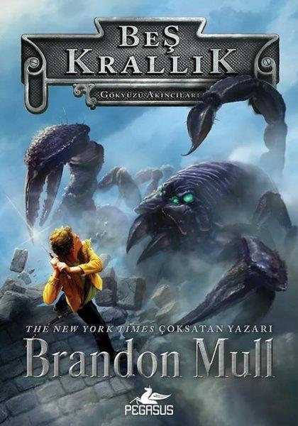 Brandon MullFantastik Kitaplar & Fantastik RomanlarBeş Krallık Serisi 1 - Gökyüzü Akıncıları