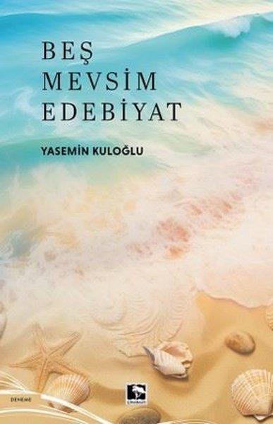 Yasemin KuloğluDeneme KitaplarıBeş Mevsim Edebiyat