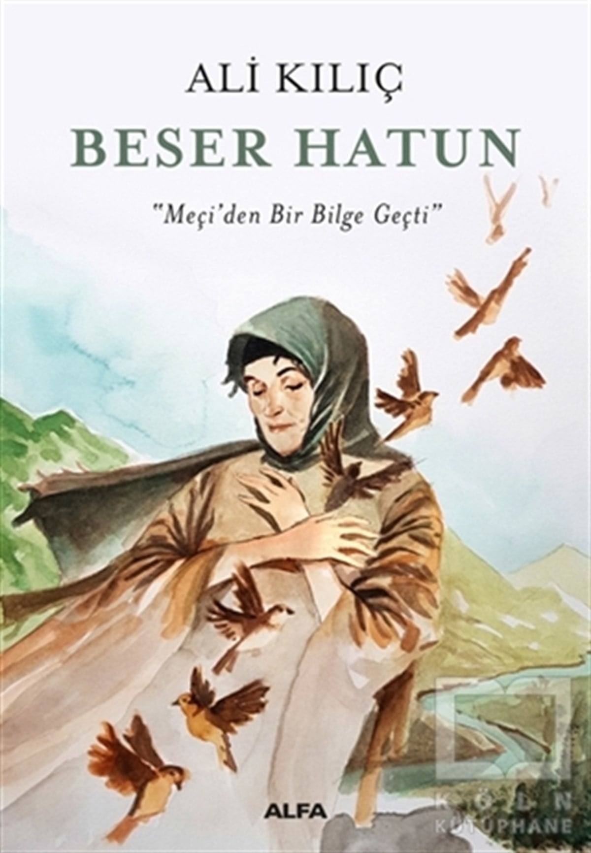 Ali KılıçTürkçe RomanlarBeser Hatun