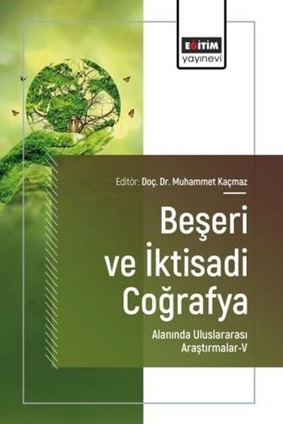 KolektifDigerBeşeri ve İktisadi Coğrafya Alanında Uluslararası Araştırmalar 5