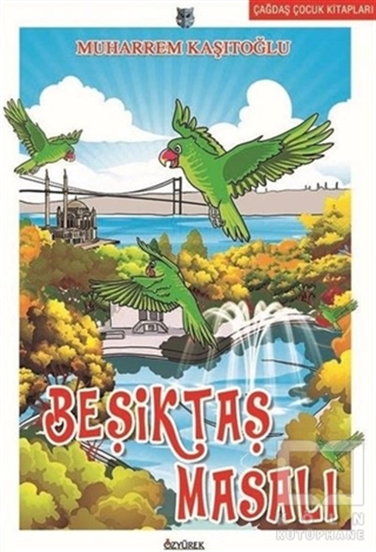 Muharrem KaşıtoğluÇocuk RomanlarıBeşiktaş Masalı