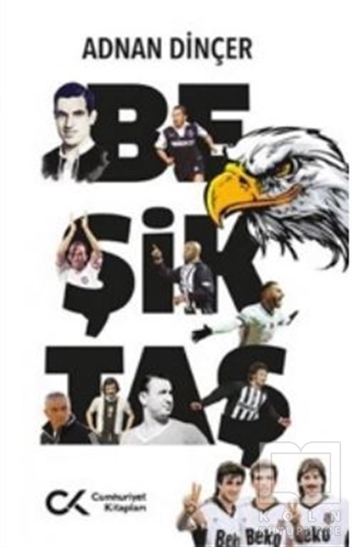 Adnan DinçerSpor KitaplarıBeşiktaş