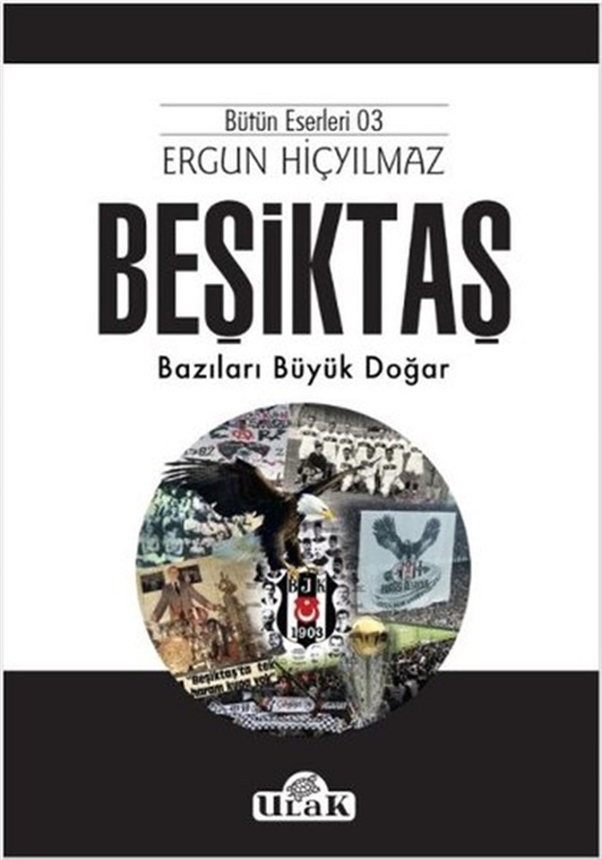 Ergun HiçyılmazSpor KitaplarıBeşiktaş
