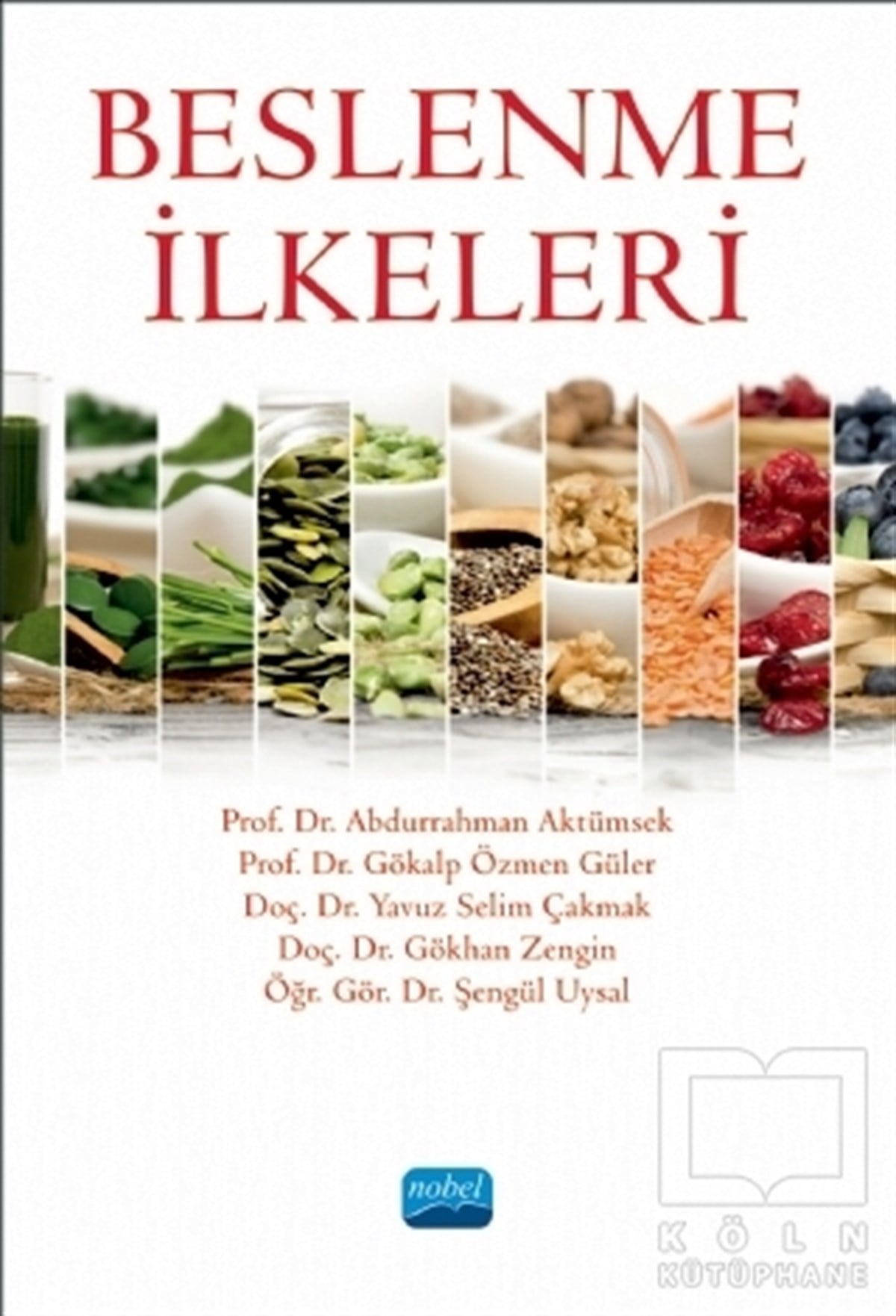 Abdurrahman AktümsekBeslenme Kitapları & Diyet KitaplarıBeslenme İlkeleri