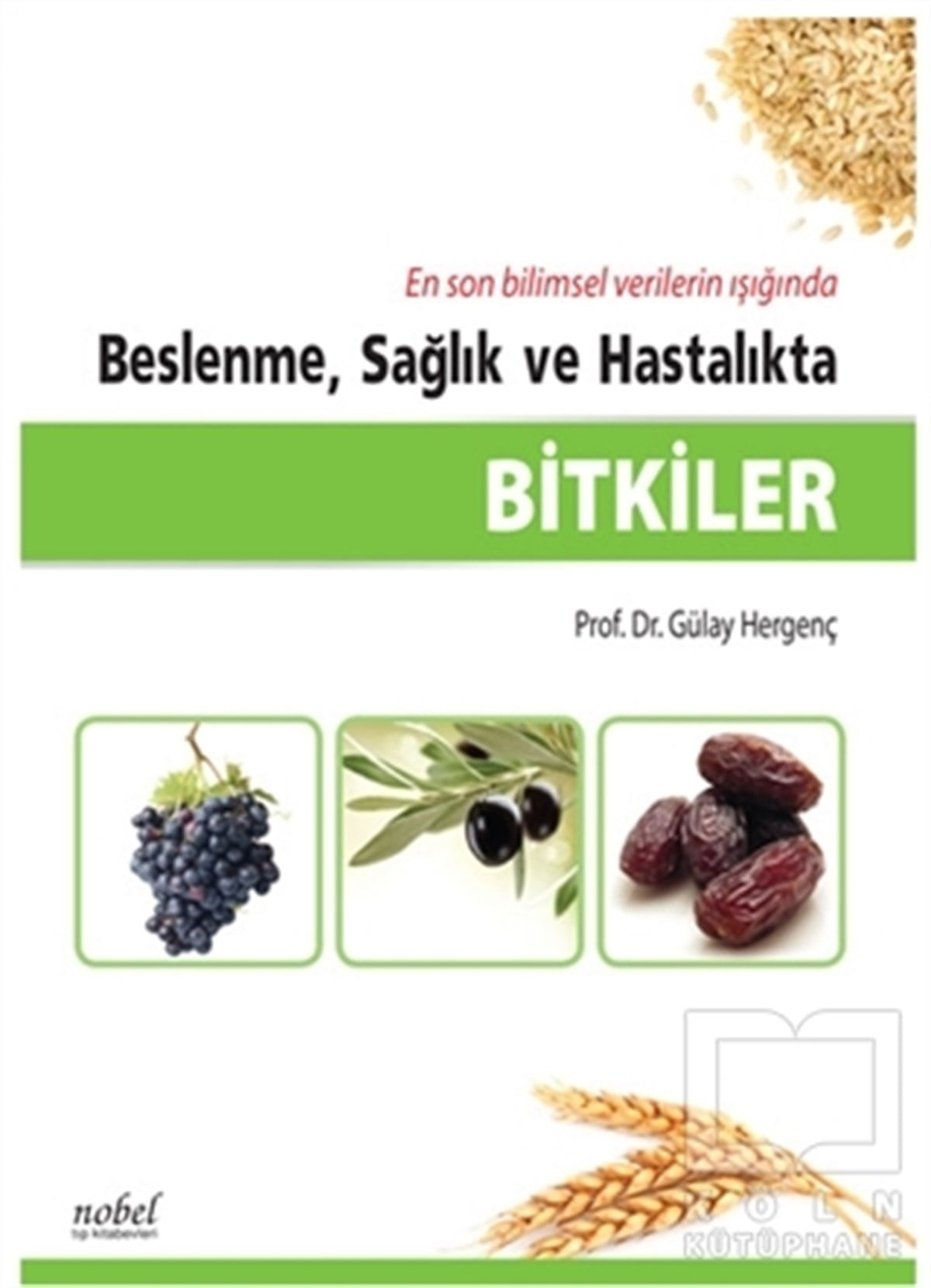 Gülay HergençAlternatif Tıp, Şifalı BitkilerBeslenme, Sağlık ve Hastalıkta Bitkiler
