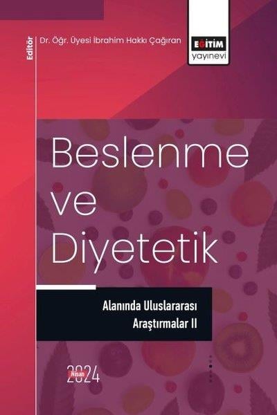 KolektifDigerBeslenme ve Diyetetik Alanında Uluslararası Araştırmalar 2 - 2024 Nisan