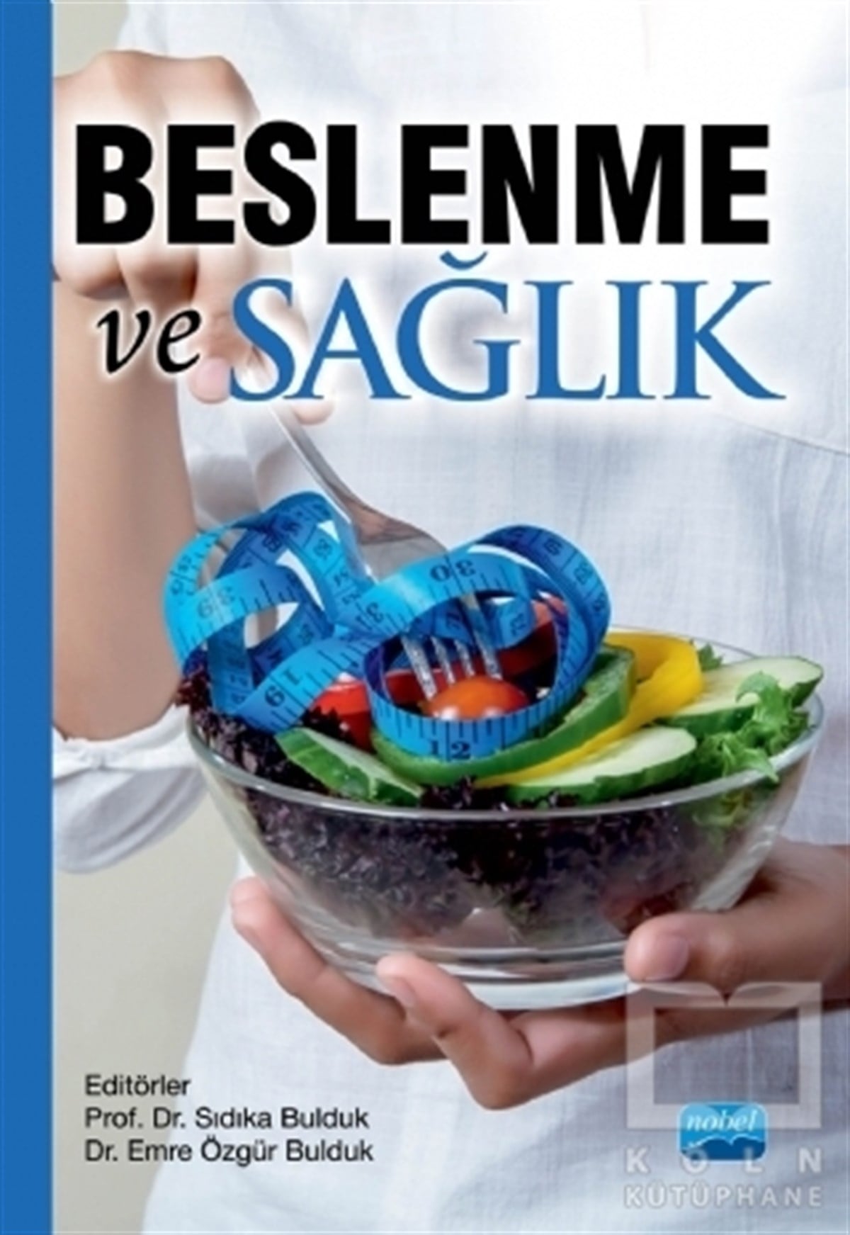 Emre Özgür BuldukBeslenme ve DiyetBeslenme ve Sağlık