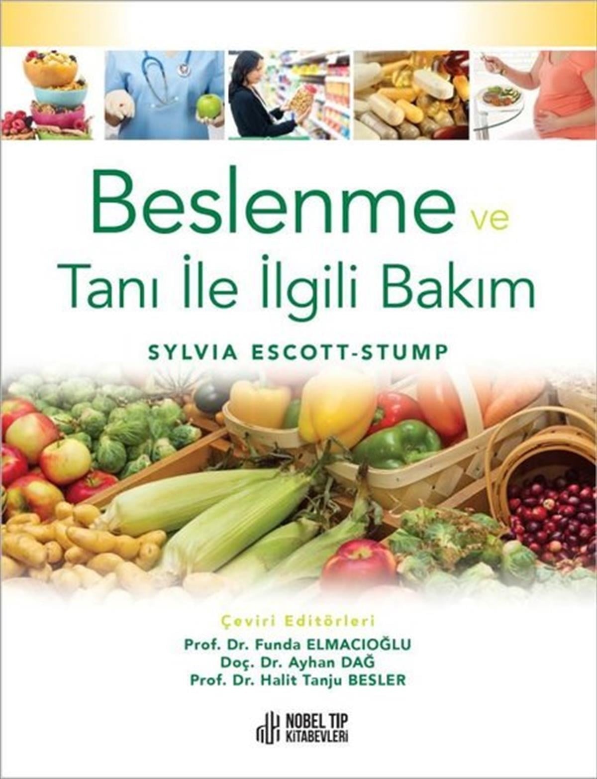 KolektifBeslenme Kitapları & Diyet KitaplarıBeslenme ve Tanı ile İlgili Bakım