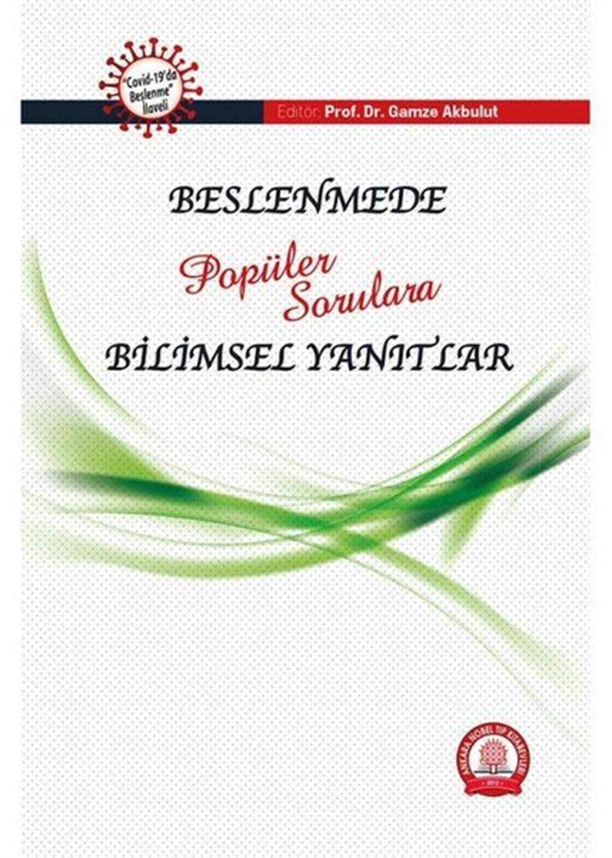KolektifEğitimBeslenmede Popüler Sorulara Bilimsel Yanıtlar