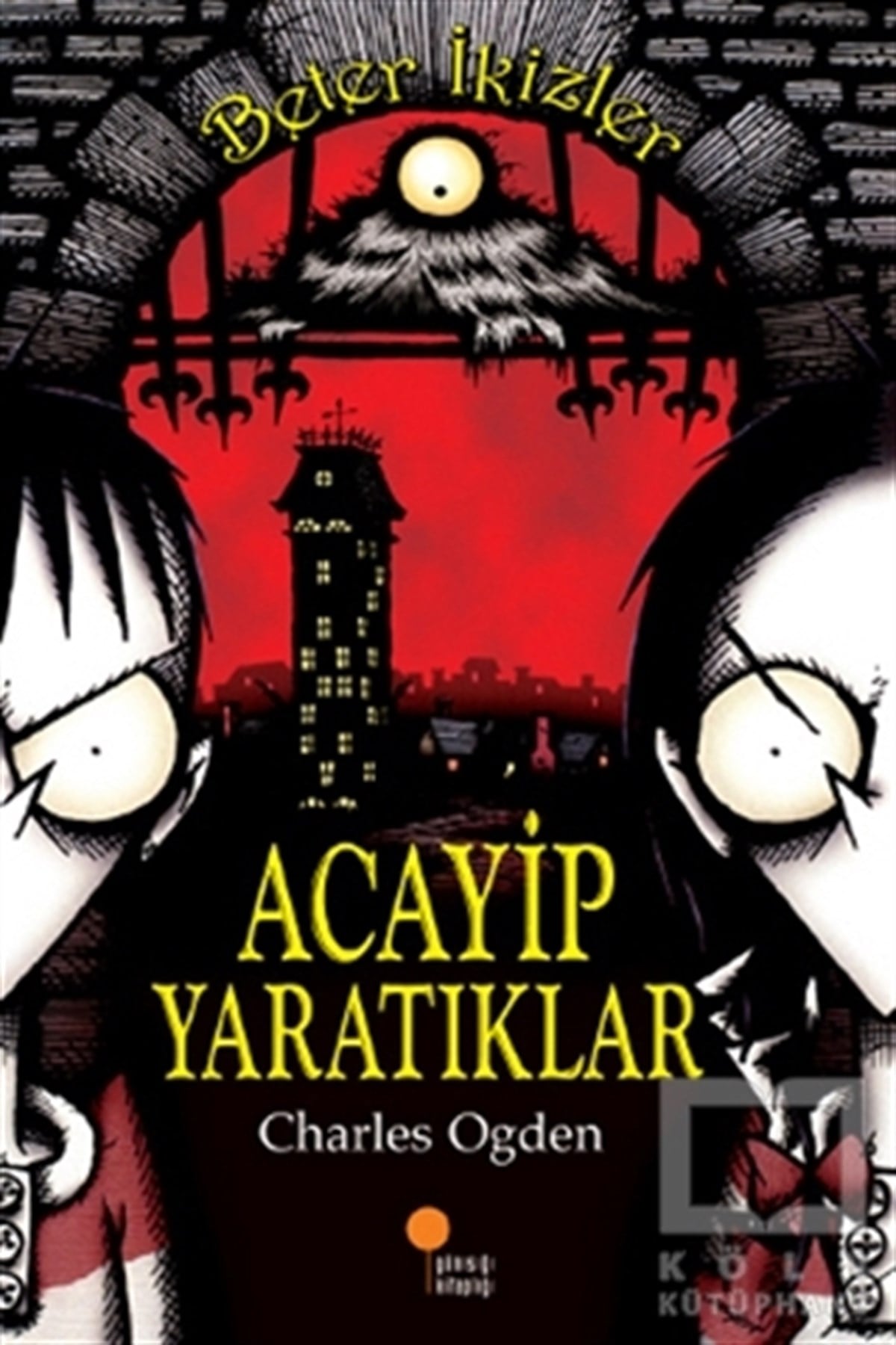 Charles OgdenRoman-ÖyküBeter İkizler - Acayip Yaratıklar