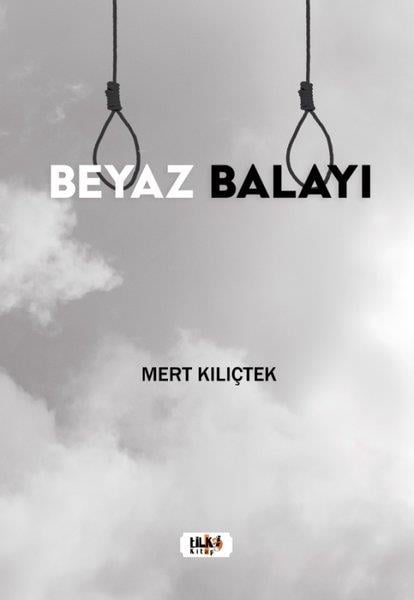 Mert KılıçtekTürkiye RomanBeyaz Balayı