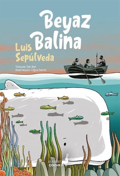 Luis SepulvedaÇocuk Gençlik RomanlarıBeyaz Balina - Renkli Resimli