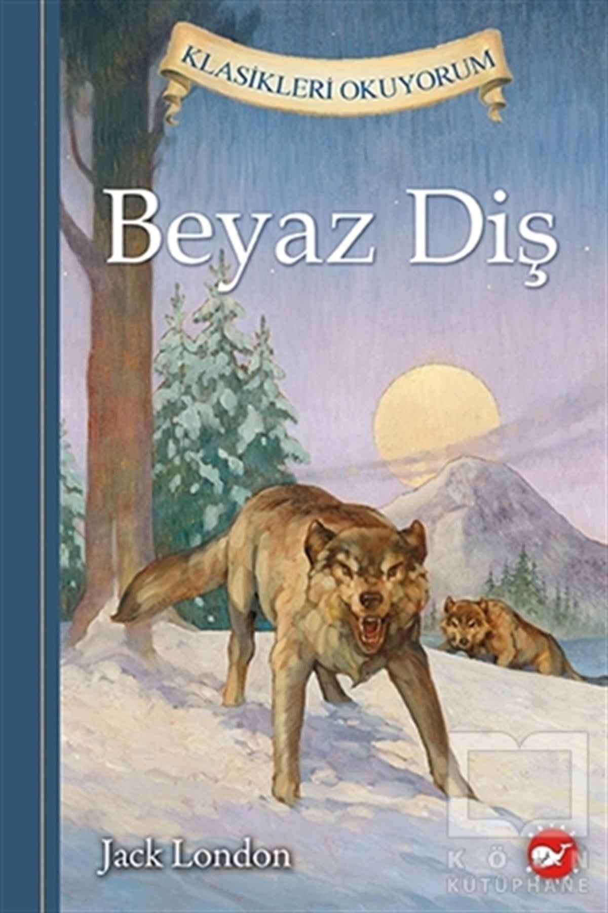 Jack LondonHikayelerBeyaz Diş - Klasikleri Okuyorum