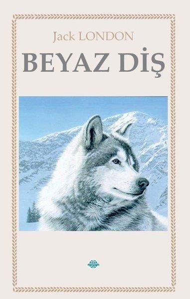 Jack LondonDünya KlasikleriBeyaz Diş