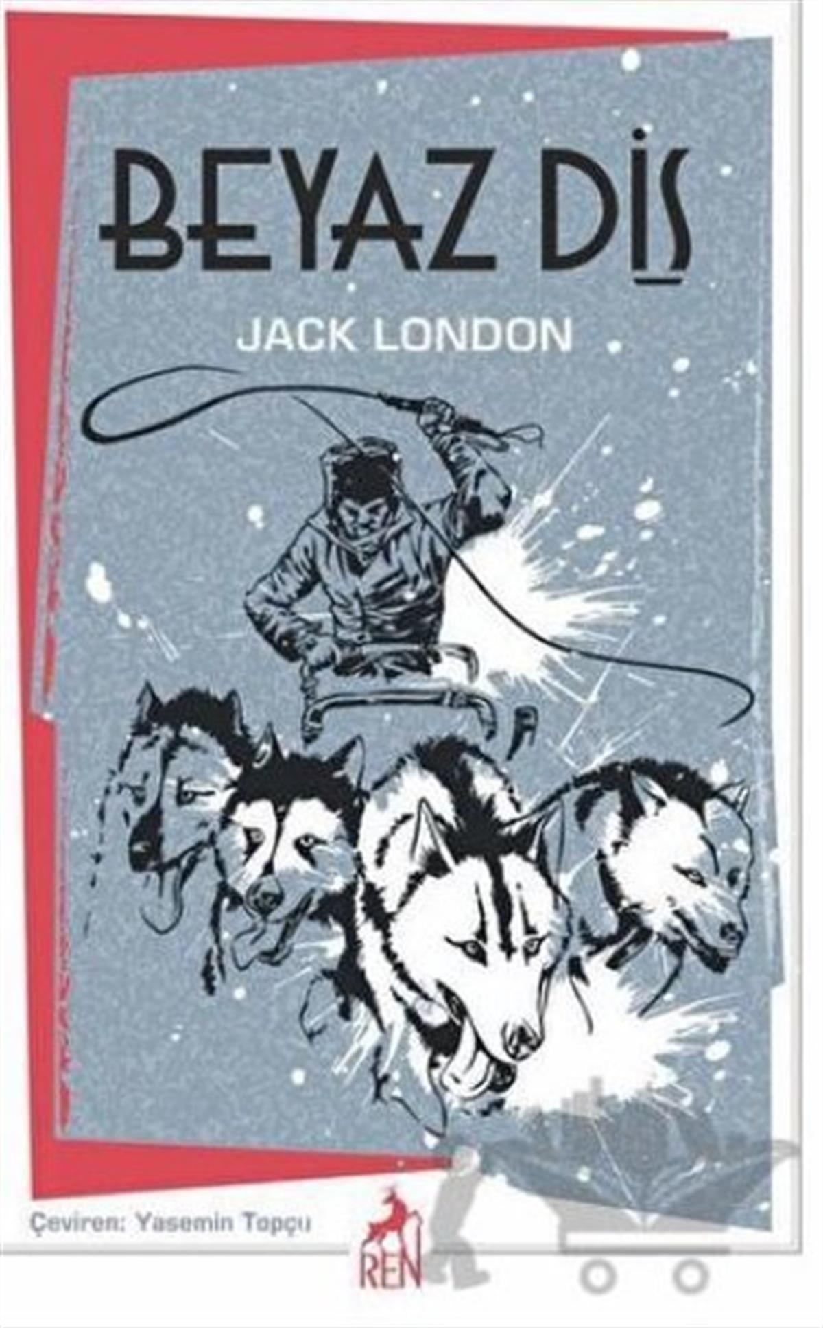 Jack LondonDünya KlasikleriBeyaz Diş
