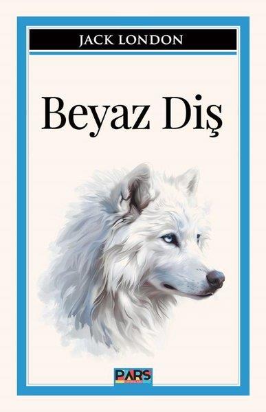 Jack LondonKlasik Çocuk KitaplarıBeyaz Diş