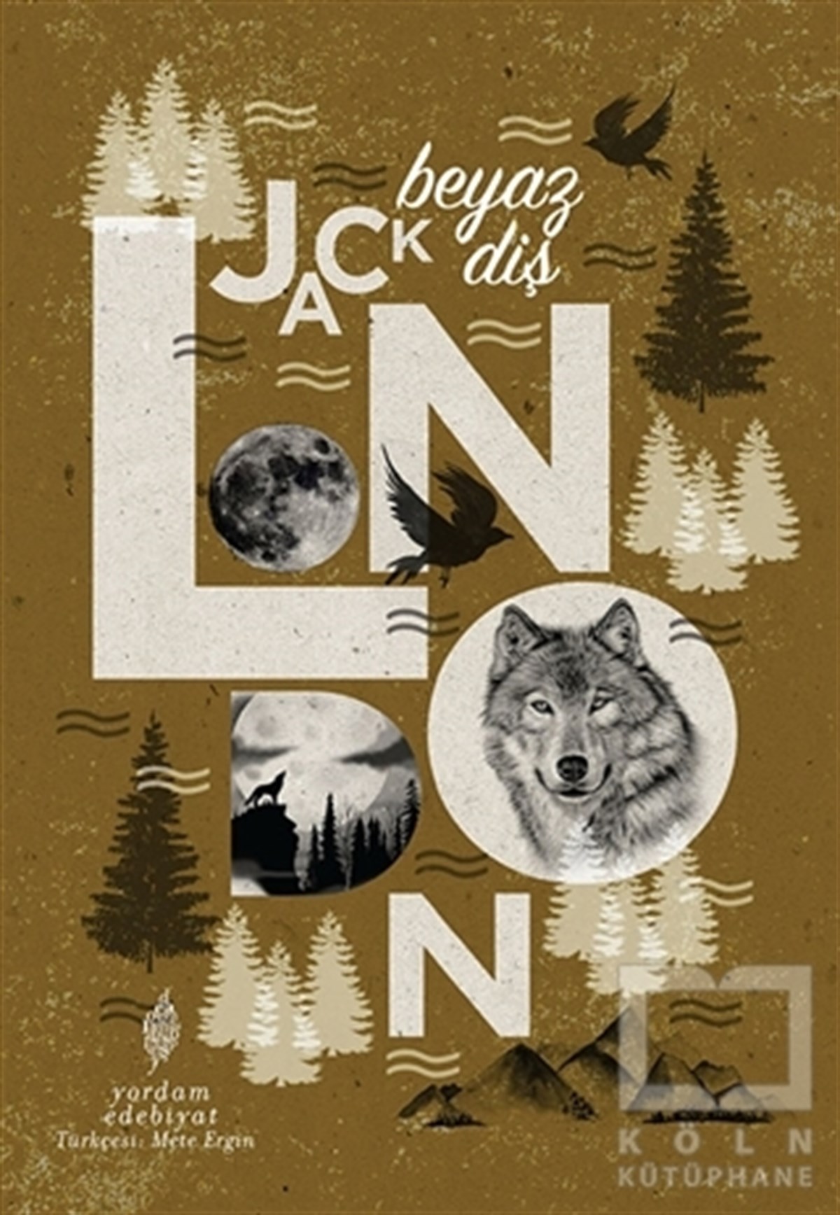 Jack LondonRomanBeyaz Diş