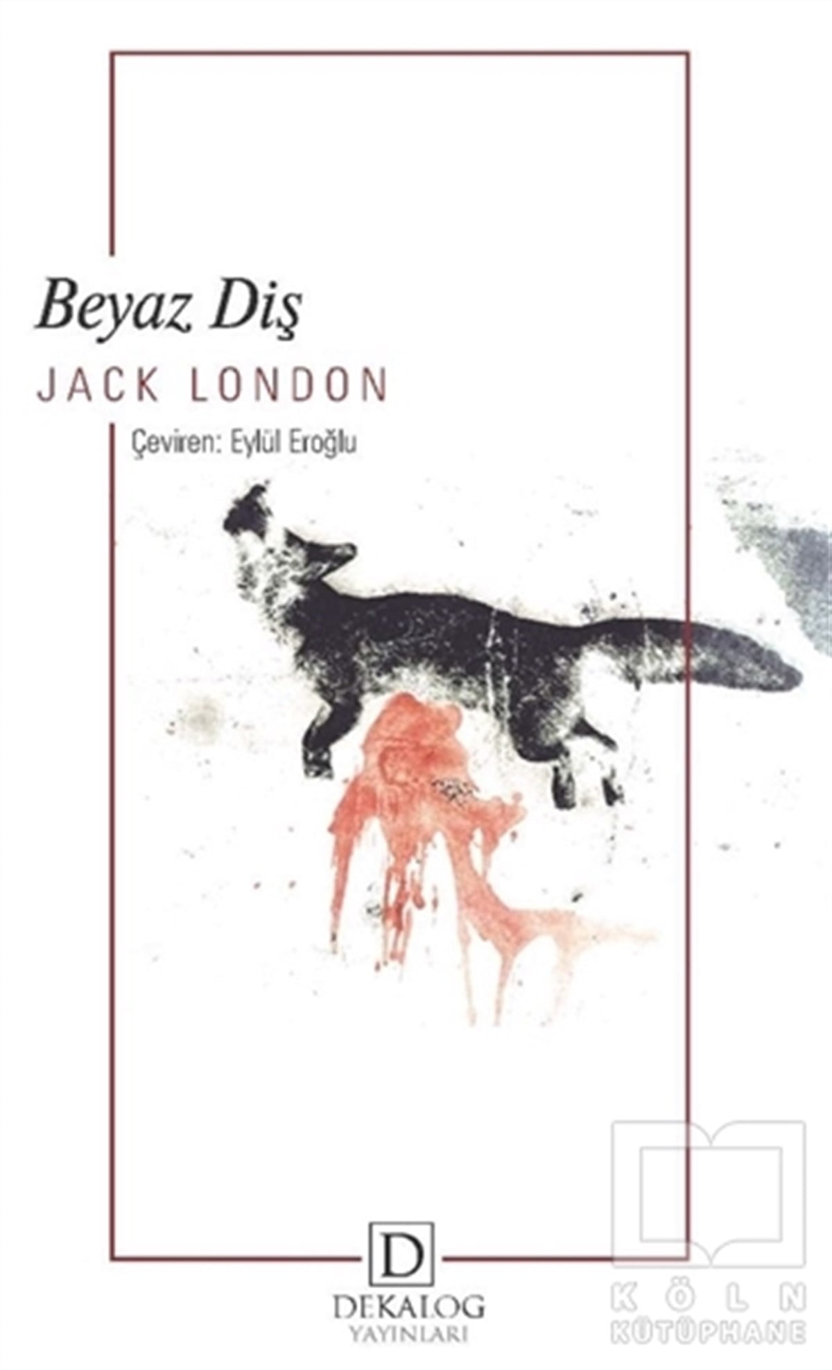 Jack LondonTürkçe RomanlarBeyaz Diş
