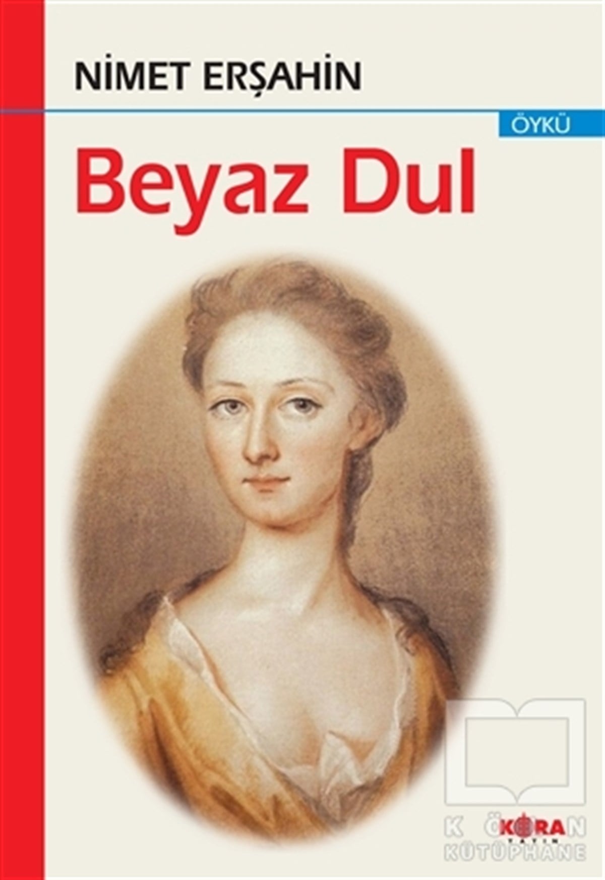 Nimet ErşahinÖyküBeyaz Dul