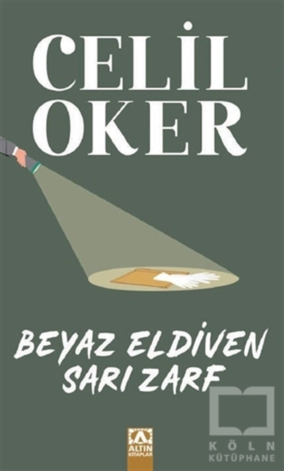 Celil OkerTürkçe RomanlarBeyaz Eldiven Sarı Zarf (Özel Baskı)