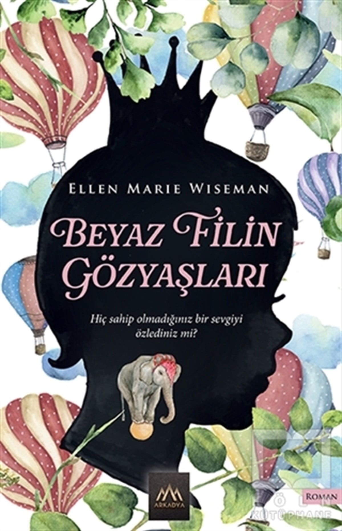 Ellen Marie WisemanRomanBeyaz Filin Gözyaşları