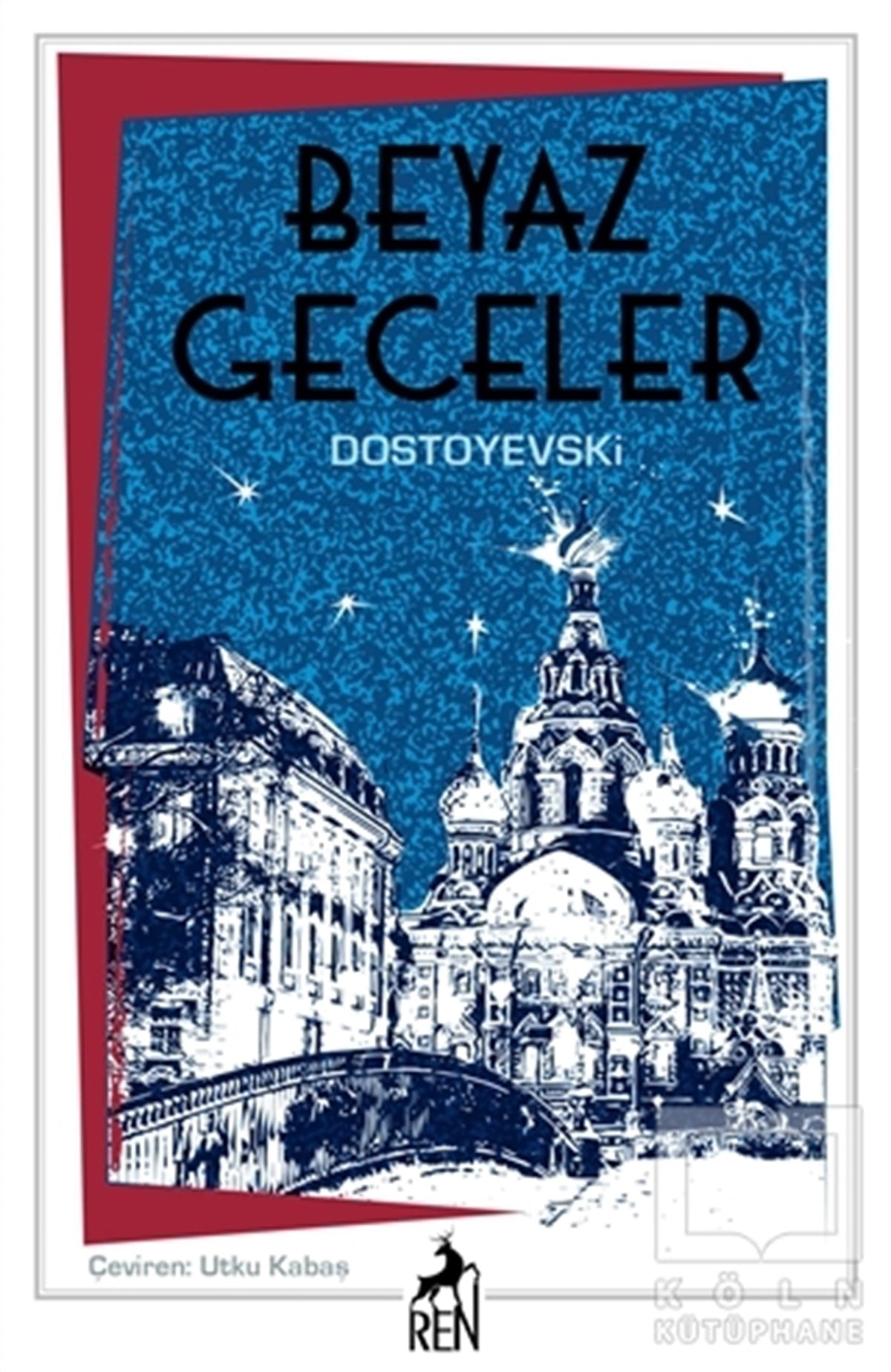Fyodor Mihayloviç DostoyevskiRomanBeyaz Geceler