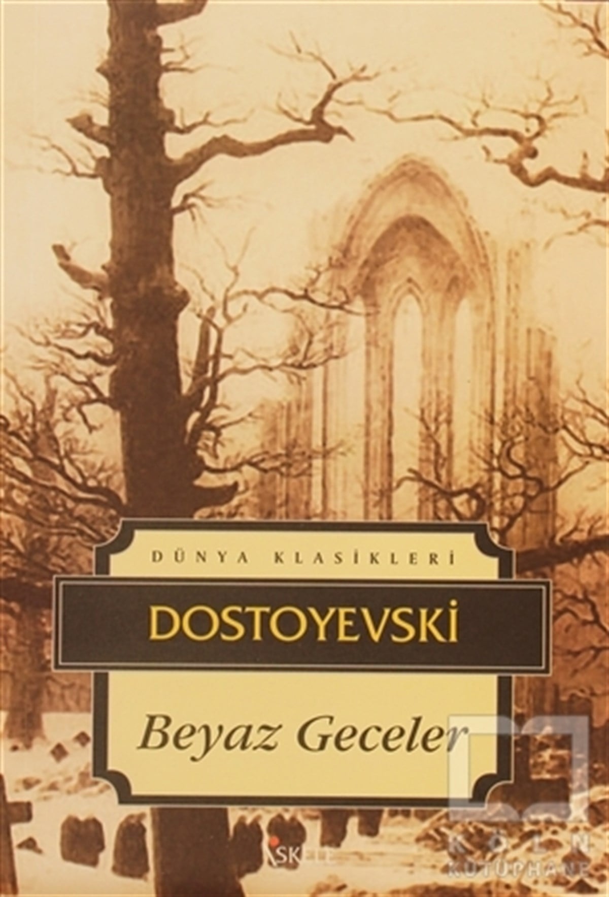 Fyodor Mihayloviç DostoyevskiRus EdebiyatıBeyaz Geceler