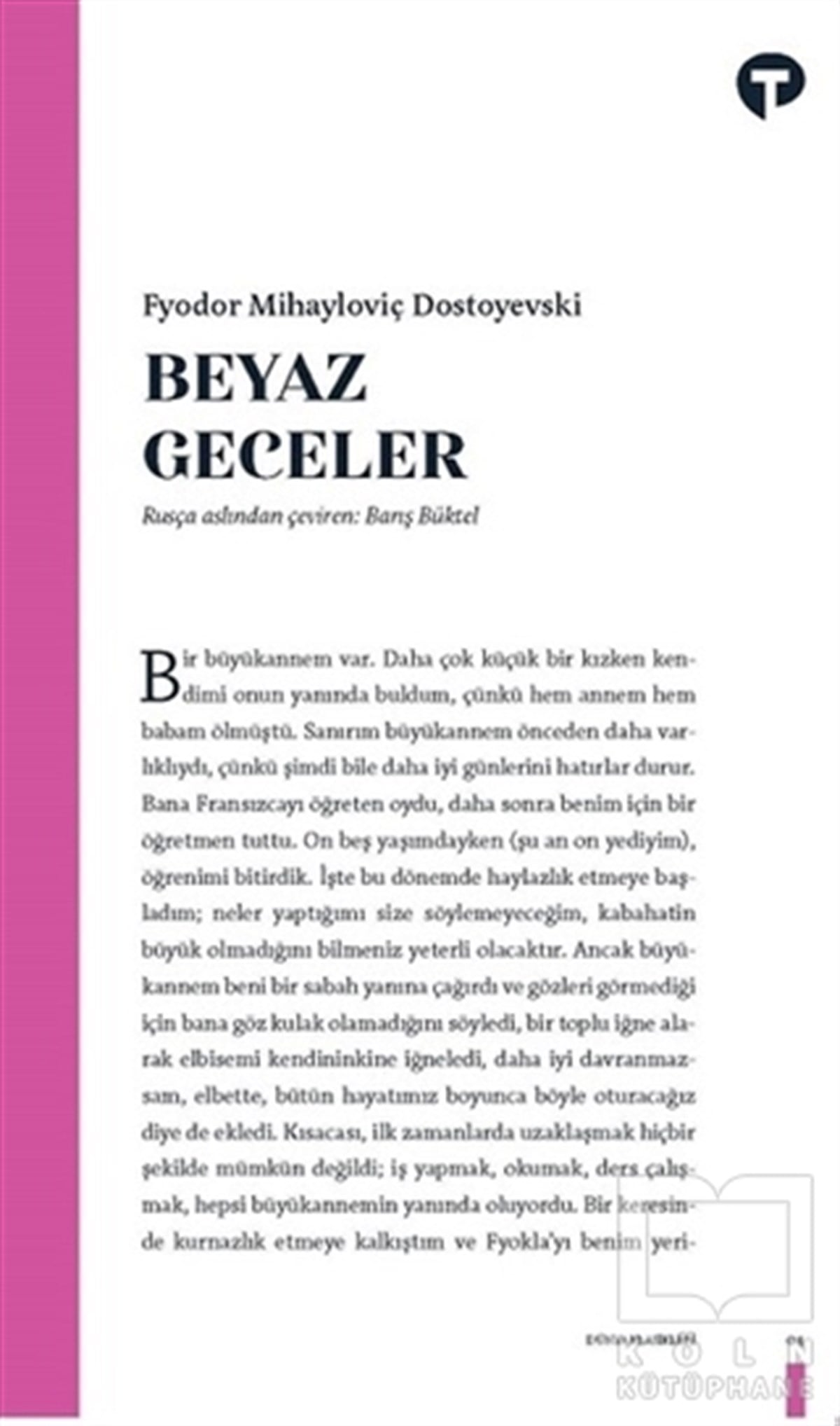Fyodor Mihayloviç DostoyevskiKlasiklerBeyaz Geceler