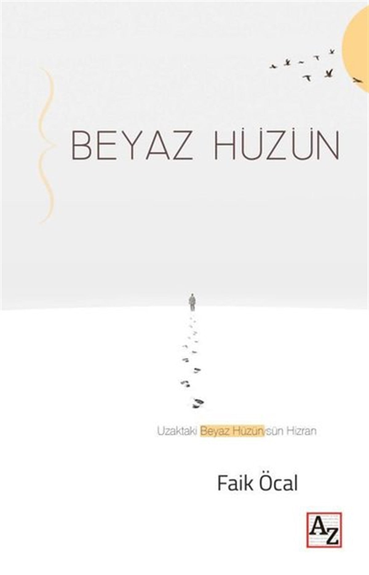 Köln KütüphaneDeneme KitaplarıBeyaz Hüzün