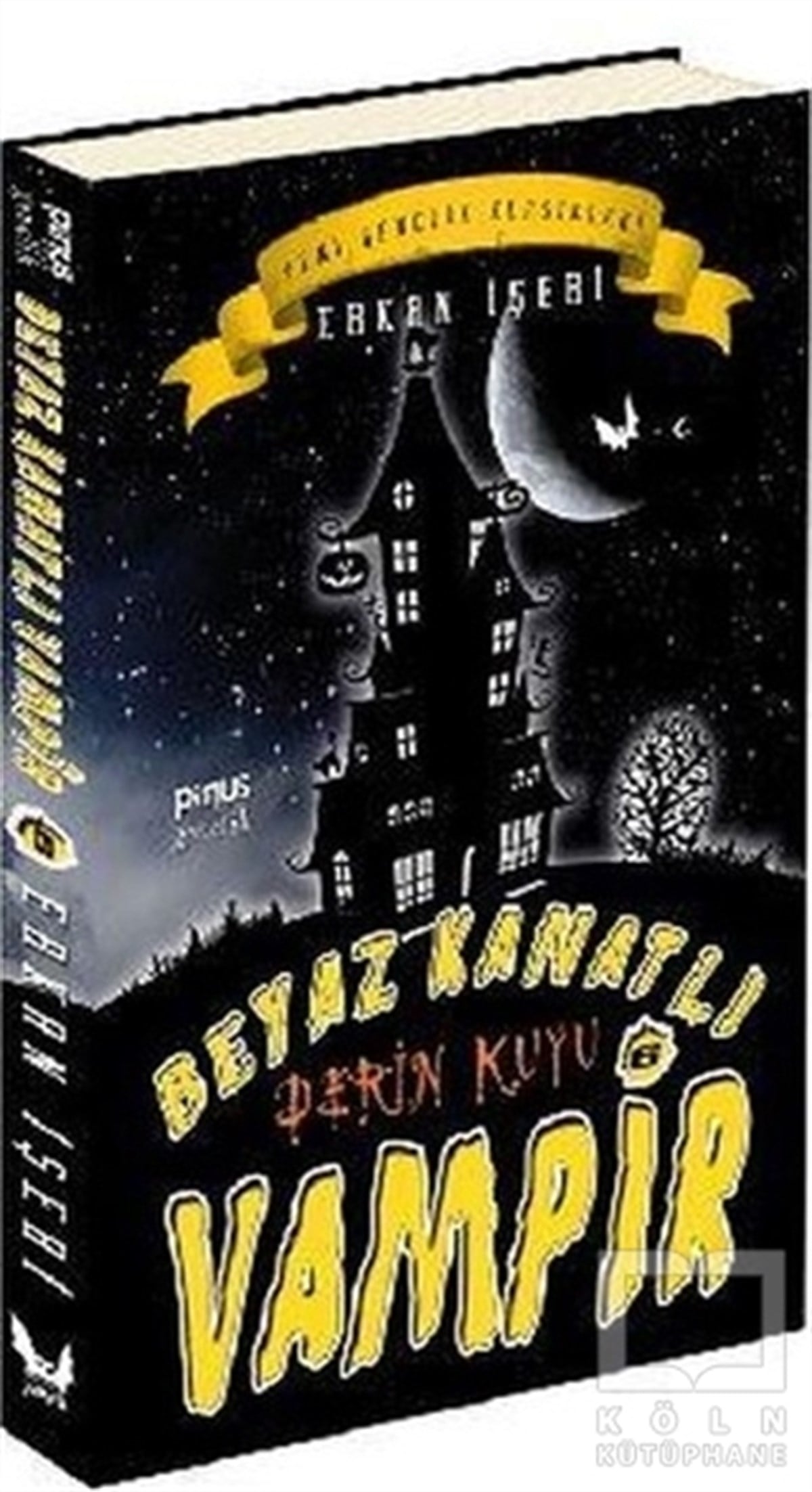 Erkan İşeriFantastikBeyaz Kanatlı Vampir 6 - Derin Kuyu